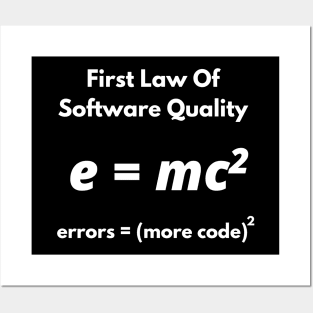 First Law Of Software Quality, errors equal more code, Developer and Coder Humor Posters and Art